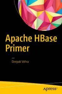 Apache Hbase Primer (Repost)