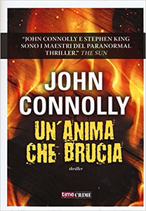 Un'anima che brucia - John Connolly (Repost)