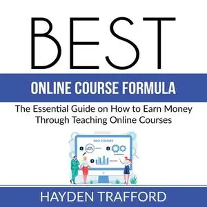«Best Online Course Formula» by Hayden Trafford