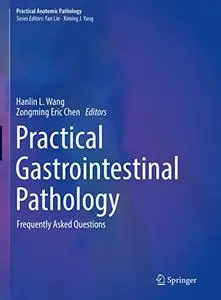 Practical Gastrointestinal Pathology: Frequently Asked Questions