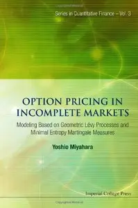 Option Pricing in Incomplete Markets: Modeling Based on Geometric Lévy Processes and Minimal Entropy Martingale Measures