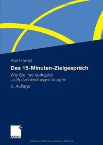 Das 15-Minuten-Zielgespräch: Wie Sie Ihre Verkäufer zu Spitzenleistungen bringen (Repost)