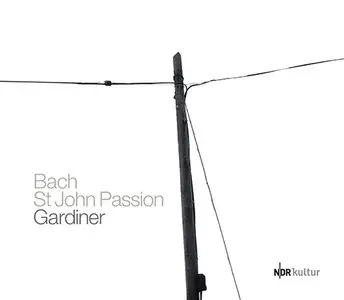 Bach: St. John Passion - Gardiner, Padmore, Muller-Brachmann (2011)
