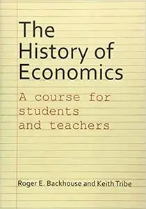 The History of Economics: A Course for Students and Teachers