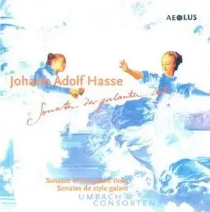 J.A. Hasse - Sonaten der Galanten Zeit