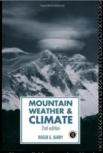 Mountain Weather and Climate (2nd edition)