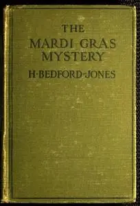 «The Mardi Gras Mystery» by H. Bedford-Jones
