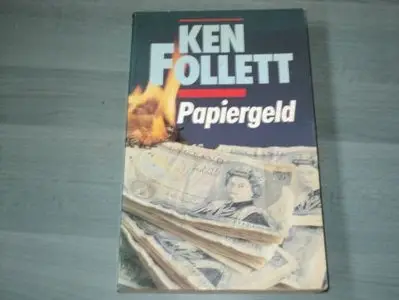 Ken Follett - Papiergeld