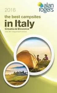 Best Campsites in Italy, Croatia & Slovenia 2016 (Repost)