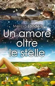 Melissa Landers - Un amore sotto le stelle