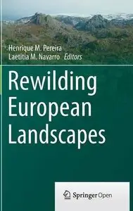 Rewilding European Landscapes (Repost)
