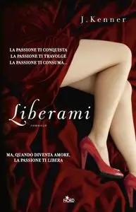 Julie Kenner - Stark Vol.01, Liberami