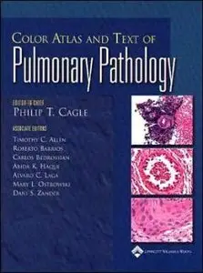 Color Atlas and Text of Pulmonary Pathology