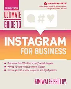 Ultimate Guide to Instagram for Business (Ultimate Series)