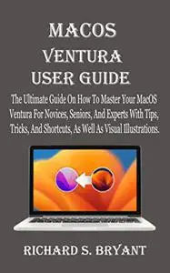 MACOS VENTURA USER GUIDE