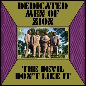 Dedicated Men of Zion - The Devil Don't Like It (2022) [Official Digital Download 24/48]