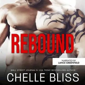 «Rebound» by Chelle Bliss