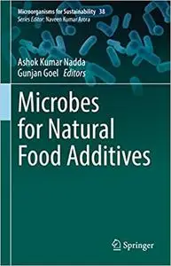 Microbes for Natural Food Additives