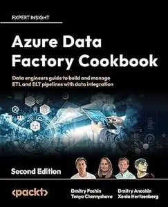 Azure Data Factory Cookbook - 2nd Edition