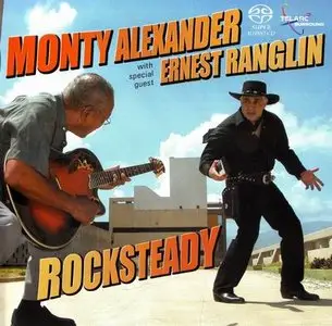 Monty Alexander with Ernest Ranglin - Rocksteady (2004) MCH PS3 ISO + DSD64 + Hi-Res FLAC