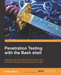 Penetration Testing with the Bash Shell