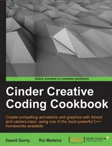 Cinder Creative Coding Cookbook (repost)