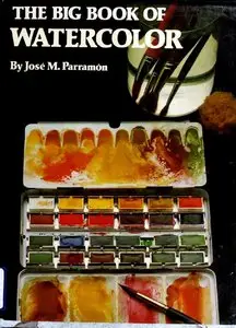 The Big Book of Watercolor Painting