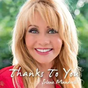 Irlene Mandrell - Thanks To You (2017)