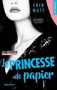 Les héritiers - tome 1 La princesse de papier