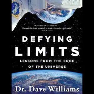 Defying Limits: Lessons from the Edge of the Universe [Audiobook]