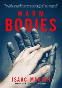 Warm Bodies: A Novel (Audiobook)