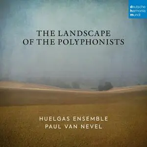 Paul Van Nevel, Huelgas-Ensemble - The Landscape of the Polyphonists (2022)