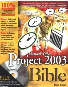 Microsoft Office Project 2003 Bible [Repost]