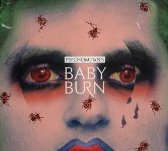 Psycho Mutants - Baby Burn (2014) {Volvox Music}