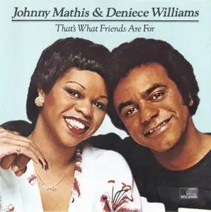 Johnny Mathis & Deniece Williams - That's What Friends Are For (1978) [1997, Reissue]