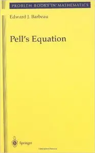 Pell's Equation (Problem Books in Mathematics) 2003rd Edition