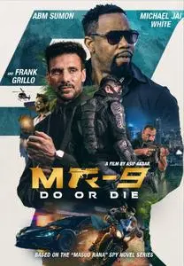 MR-9: Do or Die (2023)