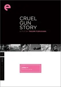 Takumi Furukawa: A cruel gun story (1964) 