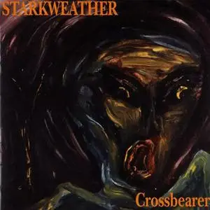Starkweather - Crossbearer (1992) {1994 Too Damn Hype}