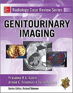 Radiology Case Review Series: Genitourinary Imaging (Repost)