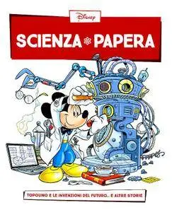 Scienza Papera 03 – Topolino e le invenzioni del futuro (2016)