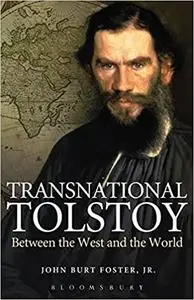 Transnational Tolstoy: Between the West and the World