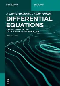 Differential Equations: A First Course on ODE and a Brief Introduction to PDE (de Gruyter Textbook), 2nd Edition