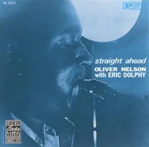 Oliver Nelson with Eric Dolphy - Straight Ahead (1961) {Prestige OJC 099 rel 1989}