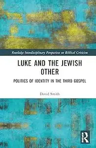 Luke and the Jewish Other