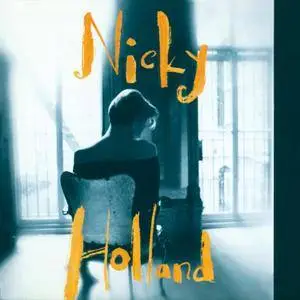 Nicky Holland - Nicky Holland (1992/2017) [Official Digital Download]