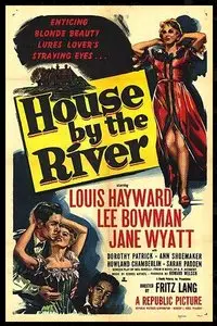 House By The River (1950)
