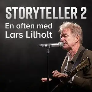 «Storyteller 2» by Lars Lilholt