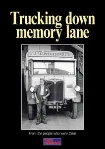 Trucking down memory lane – April 2011