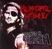 Municipal Waste / Bad Acid Trip - Tango and Thrash - SPLIT 2002